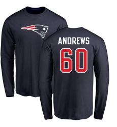 NFL Nike New England Patriots #60 David Andrews Navy Blue Name & Number Logo Long Sleeve T-Shirt