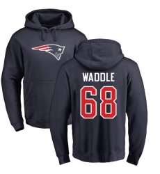 NFL Nike New England Patriots #68 LaAdrian Waddle Navy Blue Name & Number Logo Pullover Hoodie