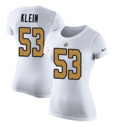 Women's Nike New Orleans Saints #53 A.J. Klein White Rush Pride Name & Number T-Shirt