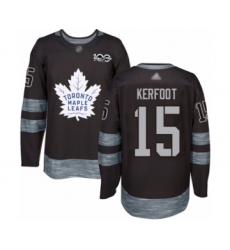 Men's Toronto Maple Leafs #15 Alexander Kerfoot Authentic Black 1917-2017 100th Anniversary Hockey Jersey